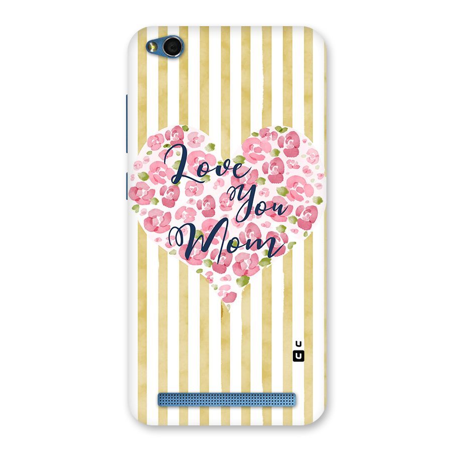 Love You Mom Back Case for Redmi 5A