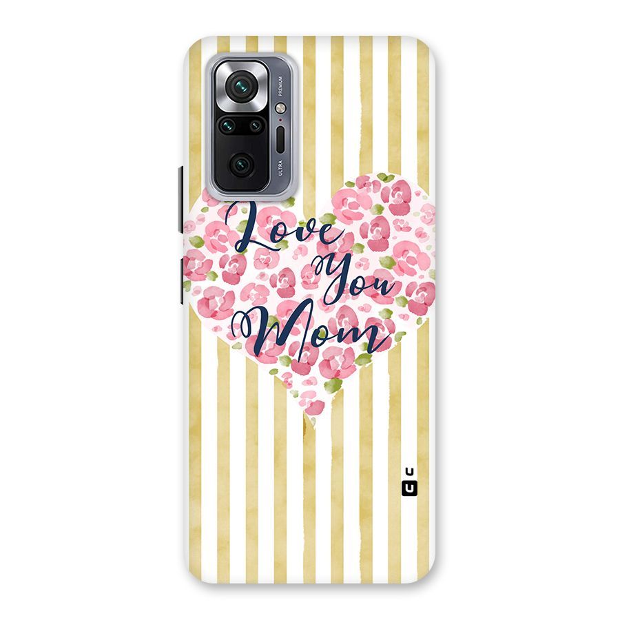 Love You Mom Back Case for Redmi Note 10 Pro Max