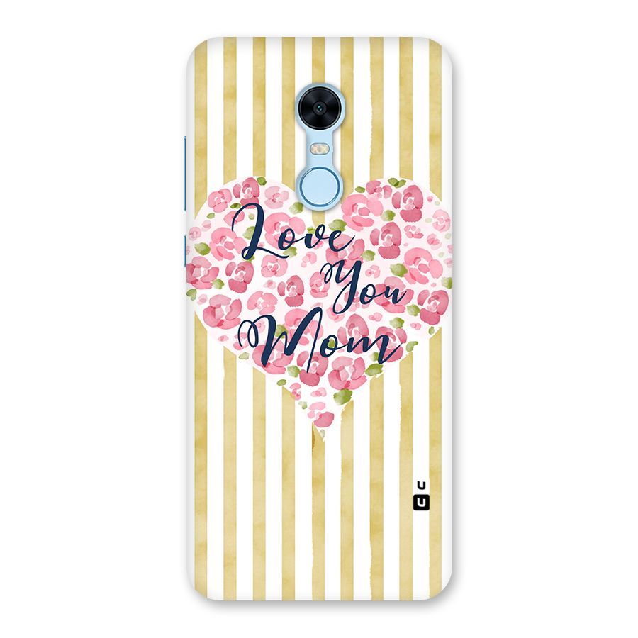 Love You Mom Back Case for Redmi Note 5