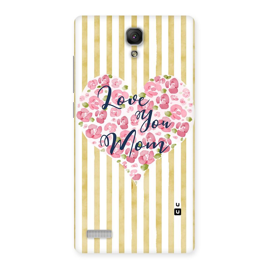 Love You Mom Back Case for Redmi Note Prime