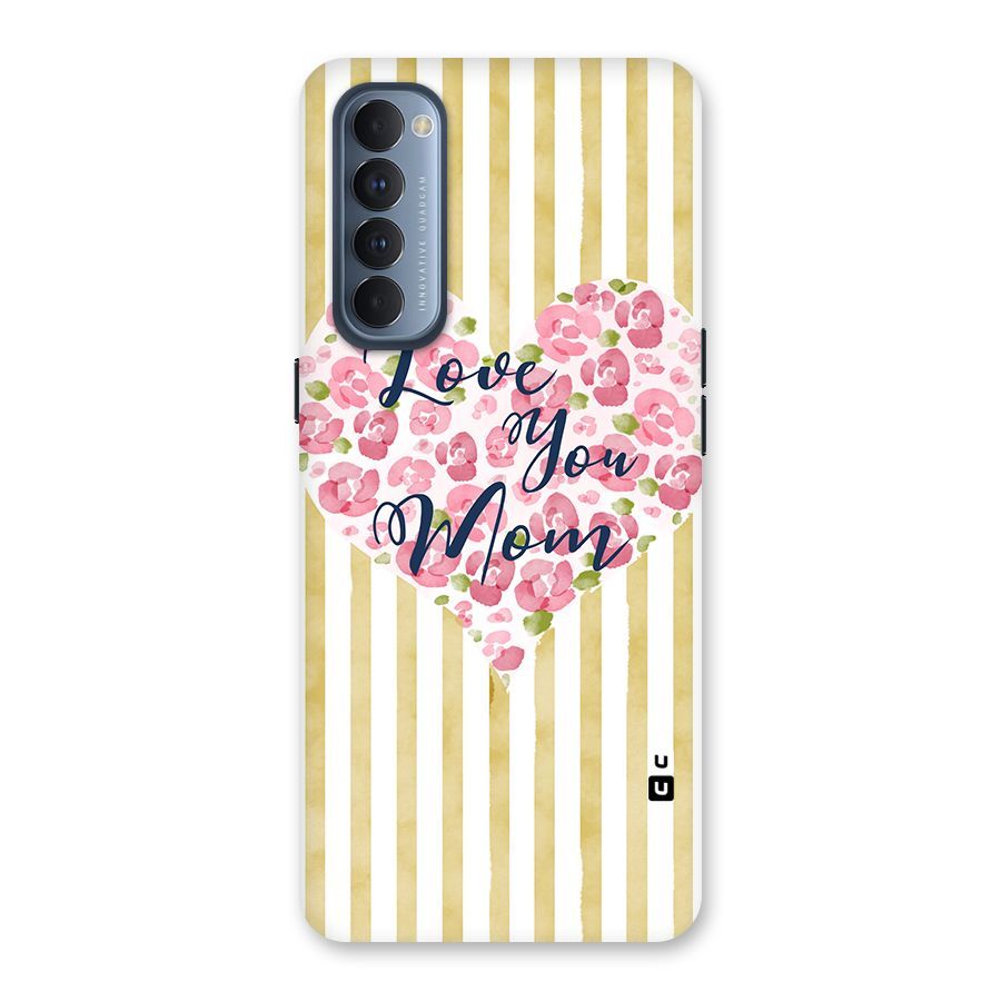 Love You Mom Back Case for Reno4 Pro
