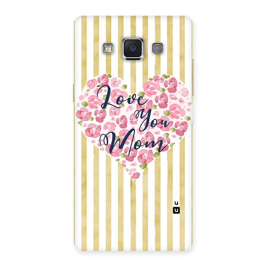 Love You Mom Back Case for Samsung Galaxy A5