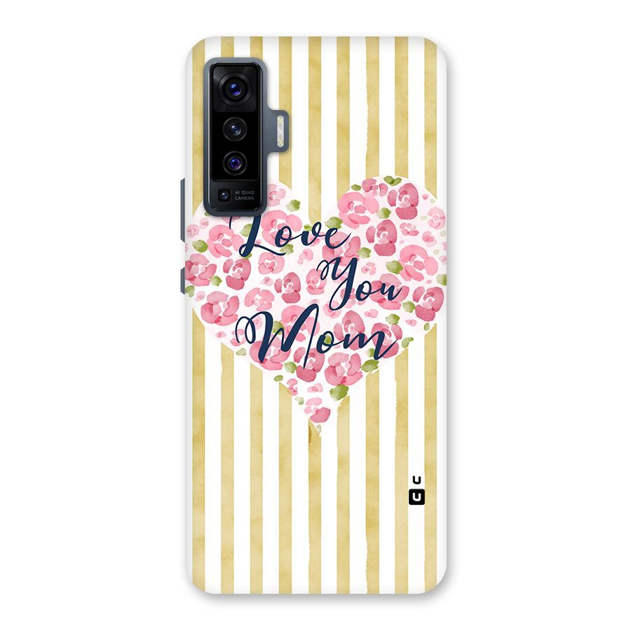 Love You Mom Back Case for Vivo X50