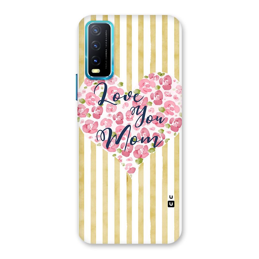 Love You Mom Back Case for Vivo Y20A