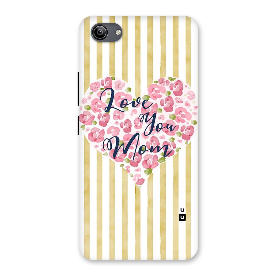 Love You Mom Back Case for Vivo Y81i
