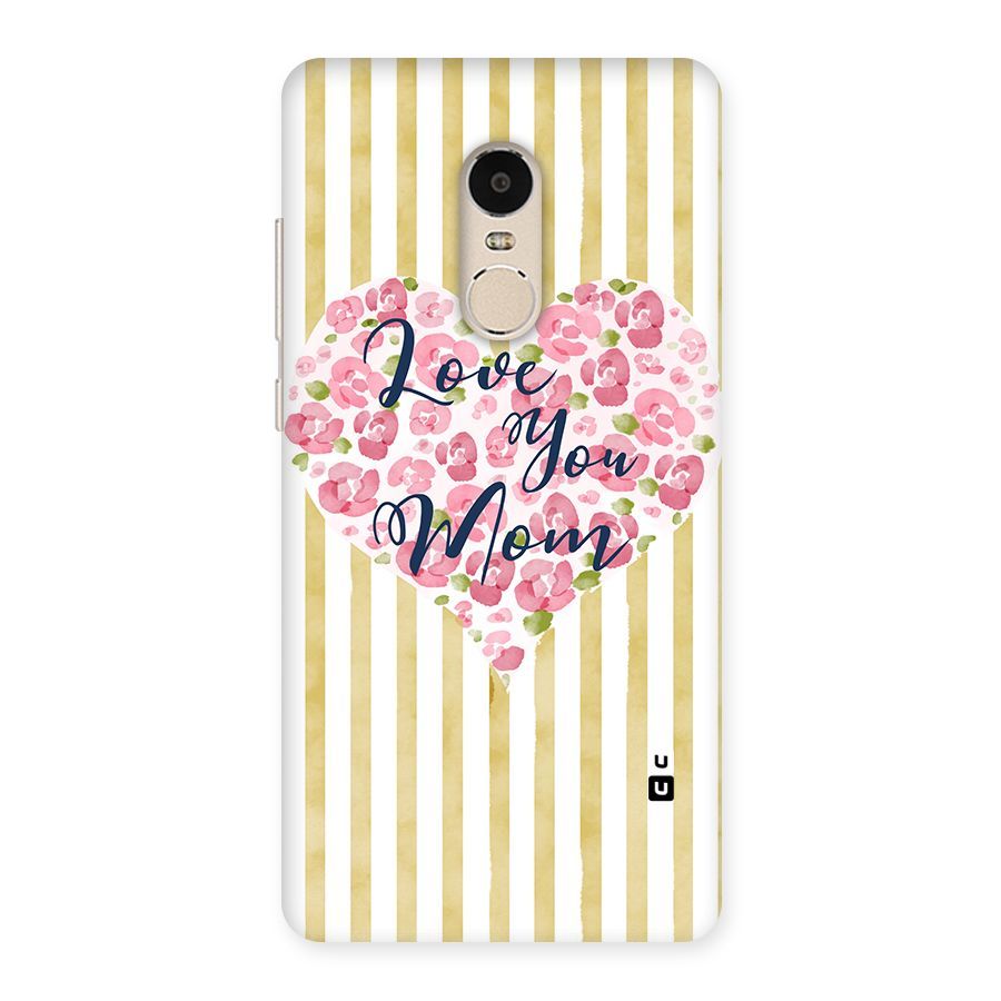 Love You Mom Back Case for Xiaomi Redmi Note 4