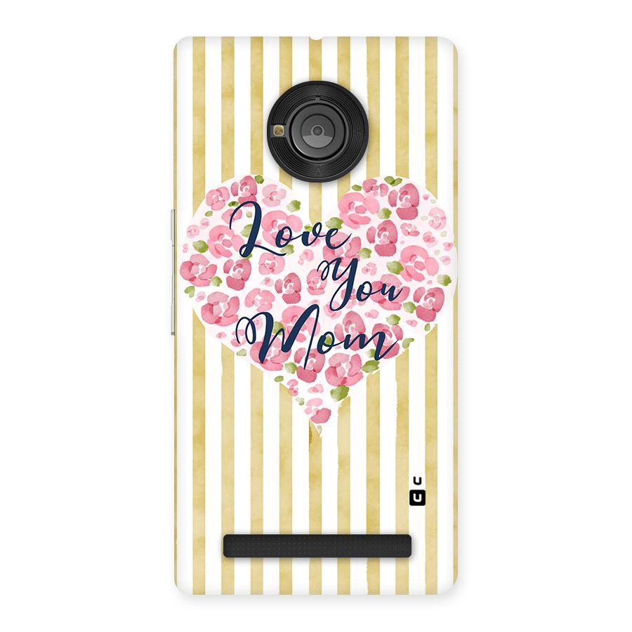 Love You Mom Back Case for Yu Yuphoria