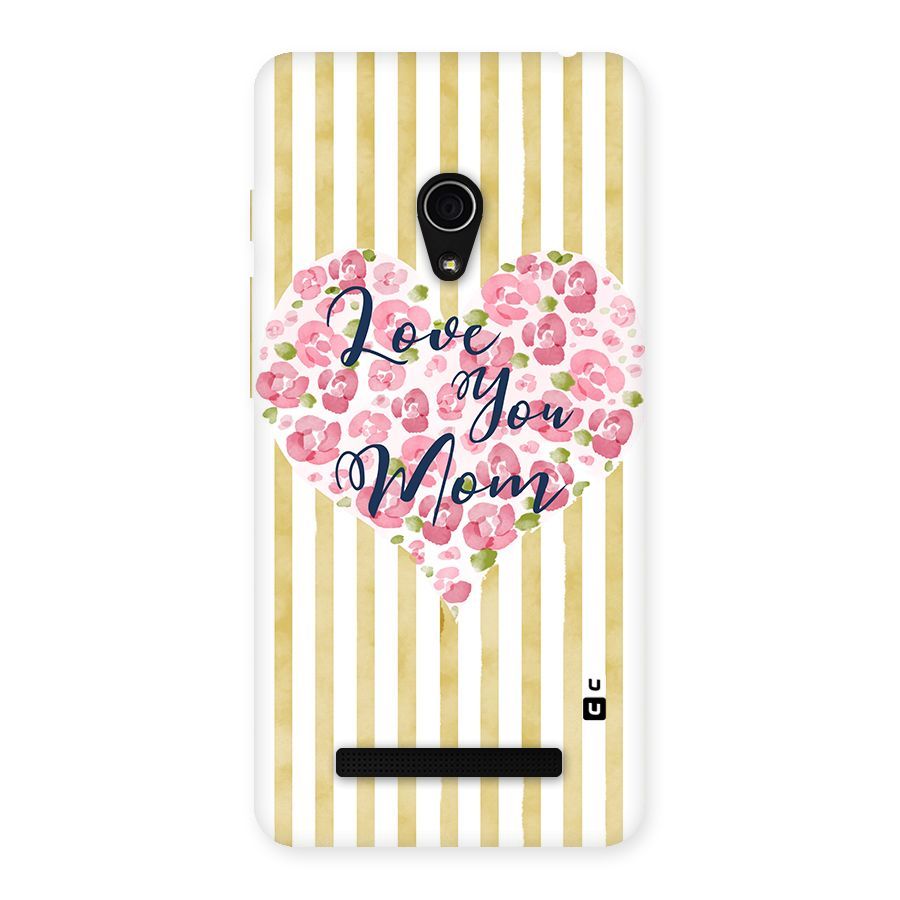 Love You Mom Back Case for Zenfone 5