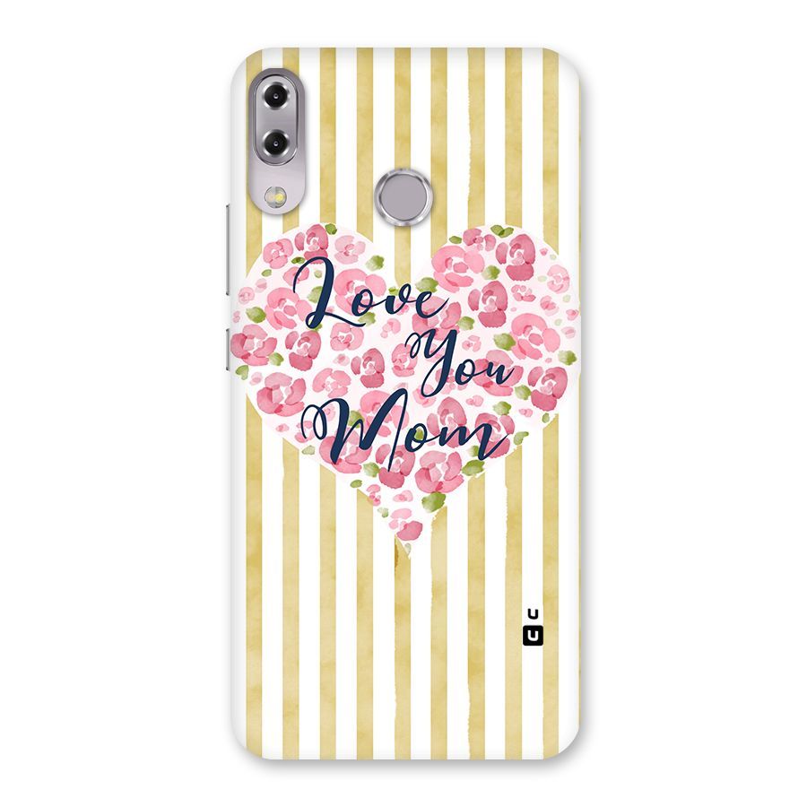 Love You Mom Back Case for Zenfone 5Z
