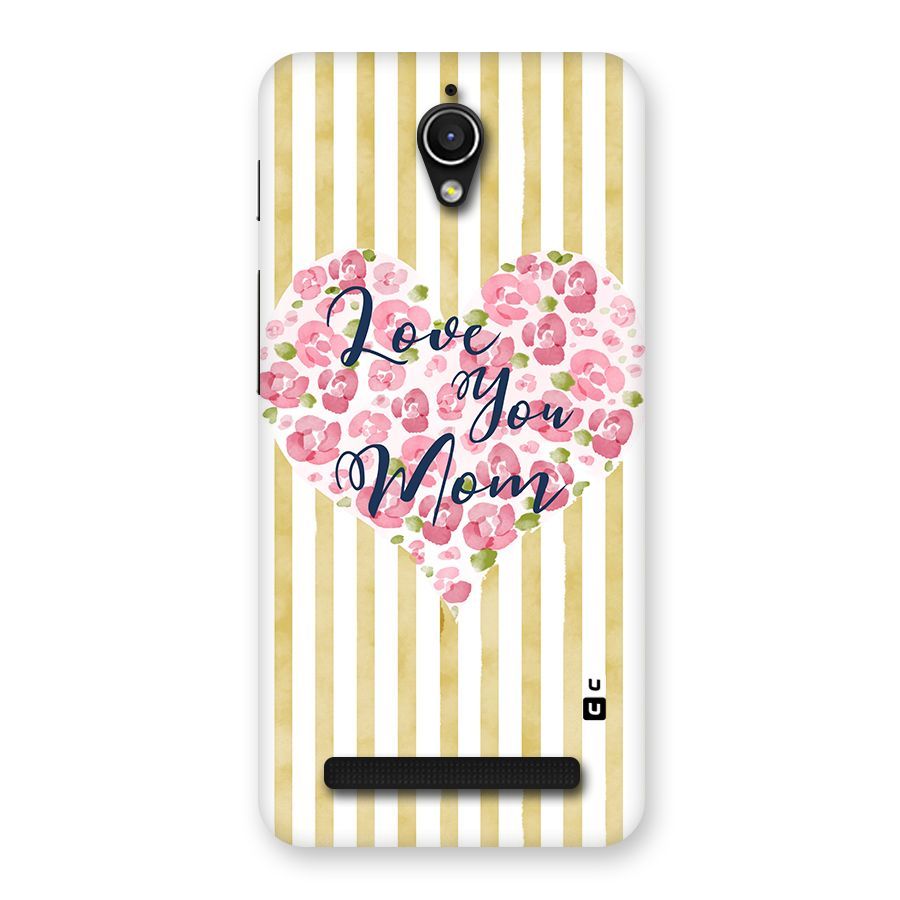 Love You Mom Back Case for Zenfone Go