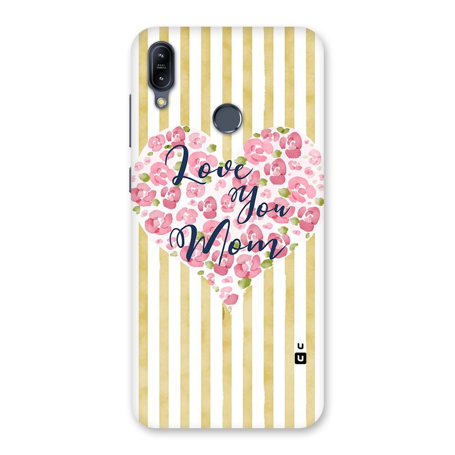 Love You Mom Back Case for Zenfone Max M2