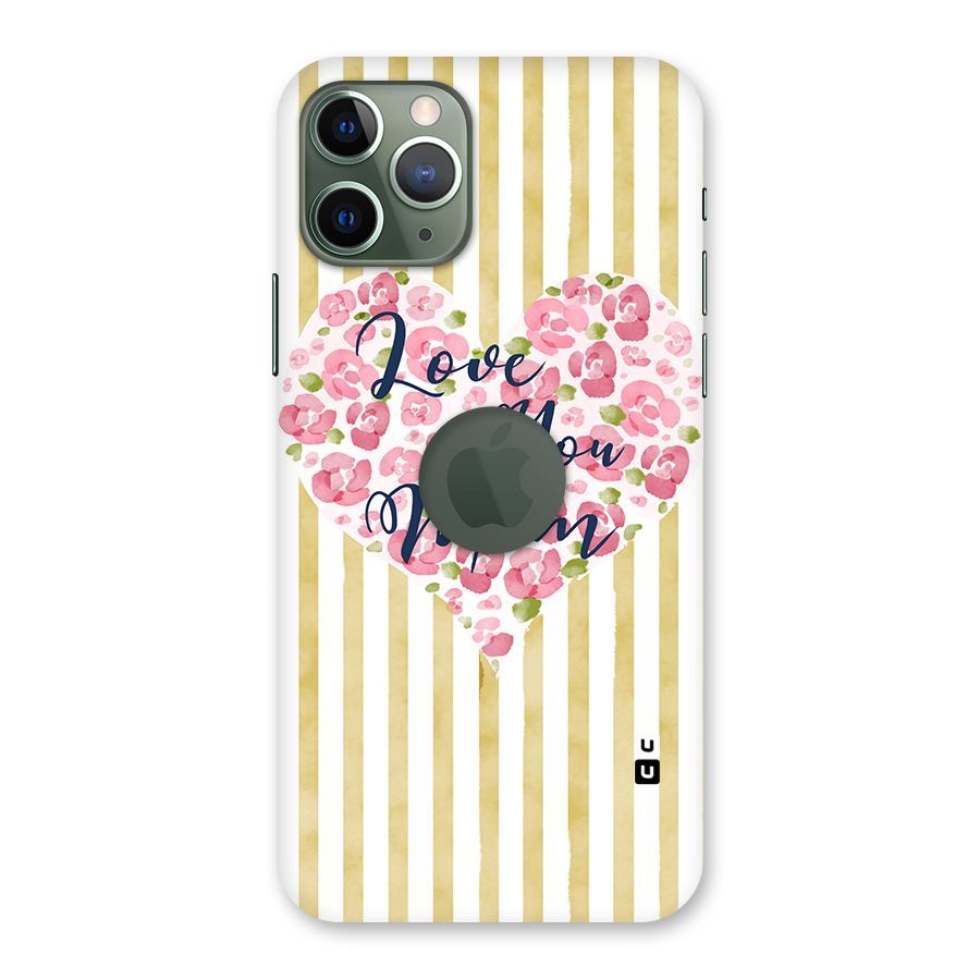 Love You Mom Back Case for iPhone 11 Pro Logo  Cut