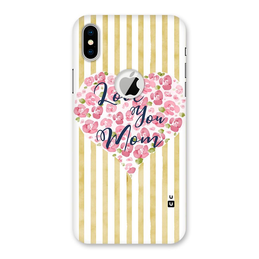 Love You Mom Back Case for iPhone X Logo Cut