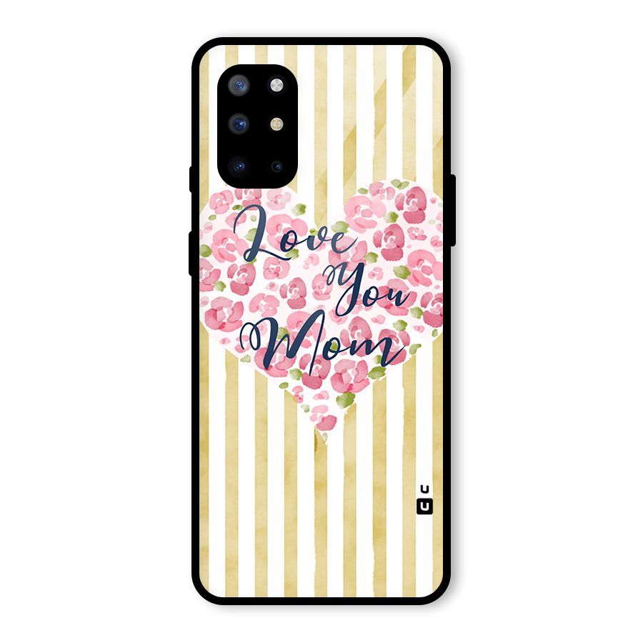 Love You Mom Glass Back Case for OnePlus 8T