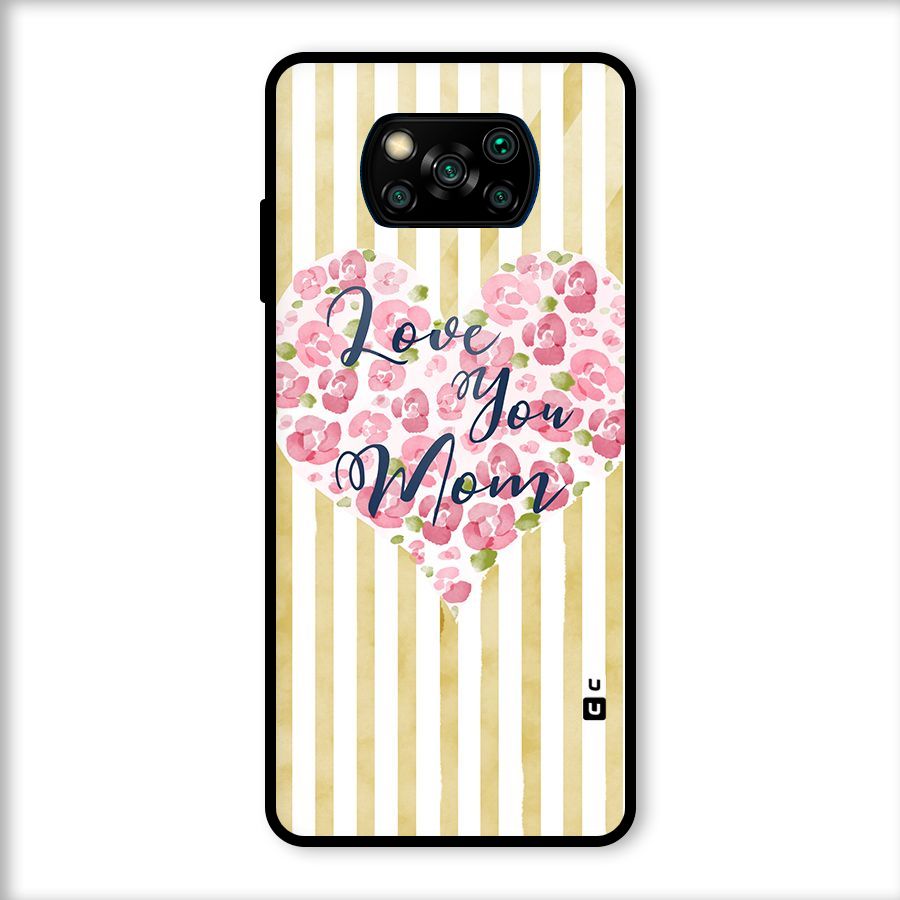 Love You Mom Glass Back Case for Poco X3