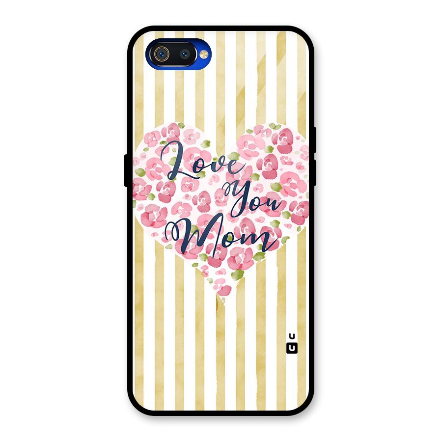 Love You Mom Glass Back Case for Realme C2