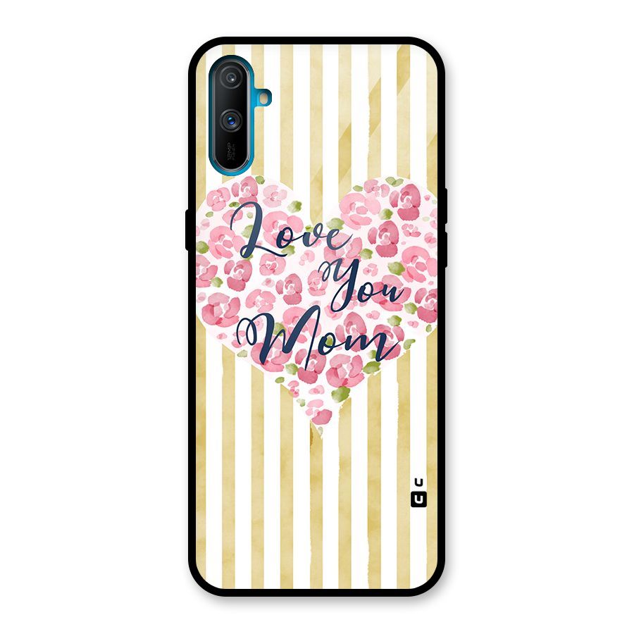 Love You Mom Glass Back Case for Realme C3