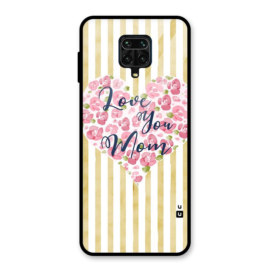 Love You Mom Glass Back Case for Redmi Note 9 Pro