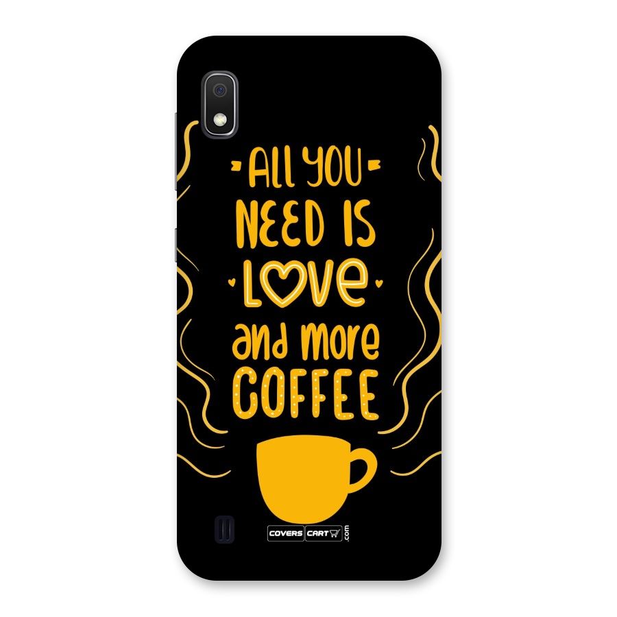 Love and More Coffee Back Case for Galaxy A10