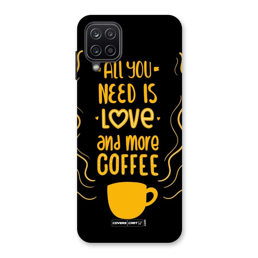 Love and More Coffee Back Case for Galaxy A12
