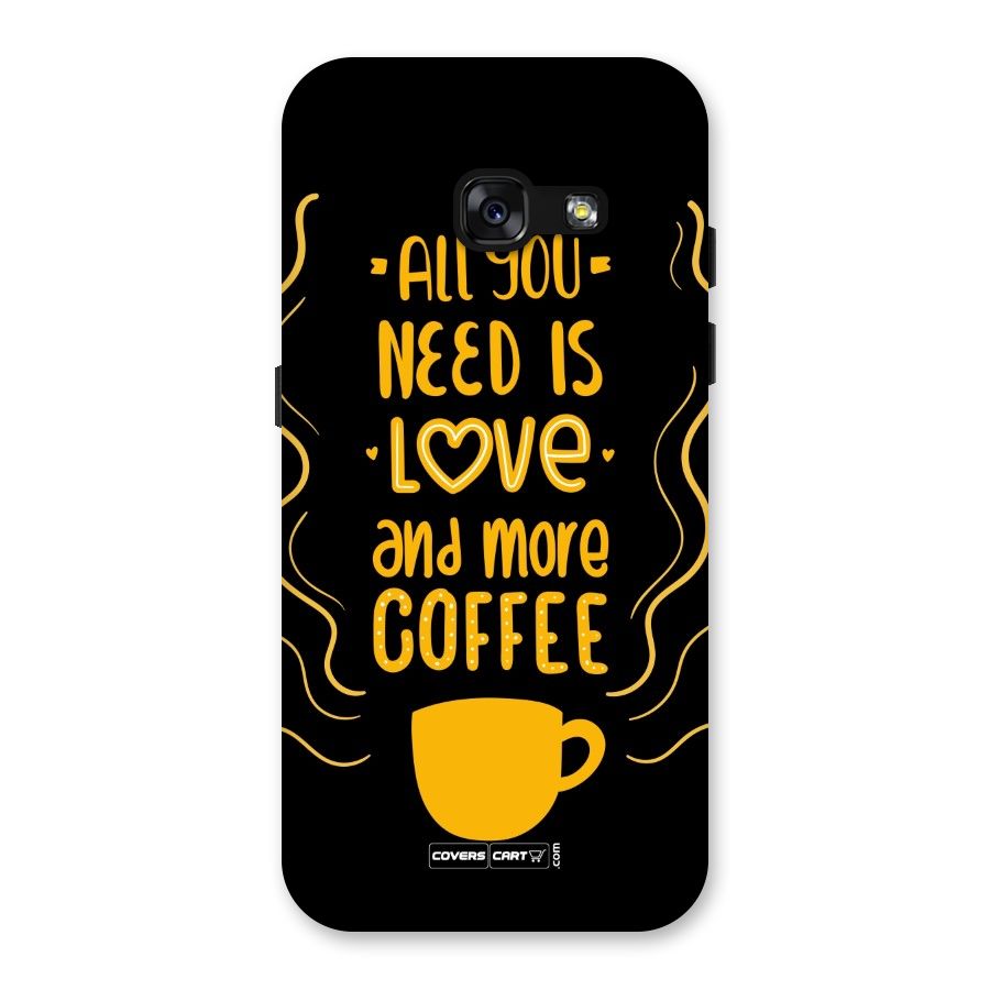Love and More Coffee Back Case for Galaxy A3 (2017)