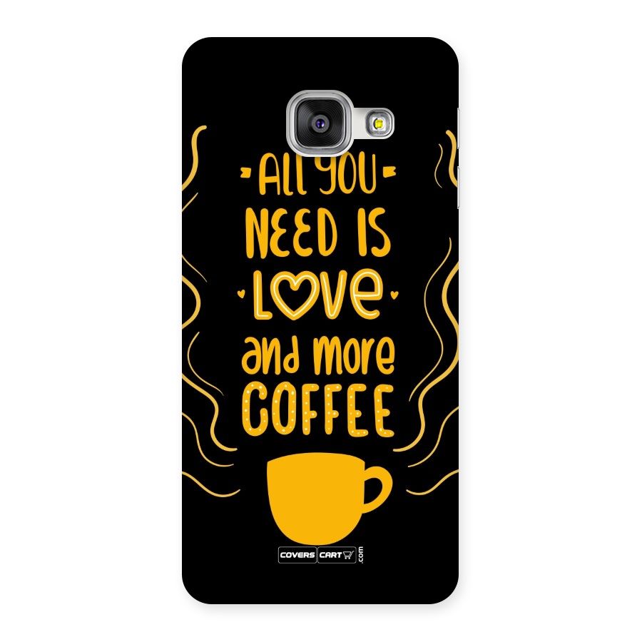 Love and More Coffee Back Case for Galaxy A3 2016