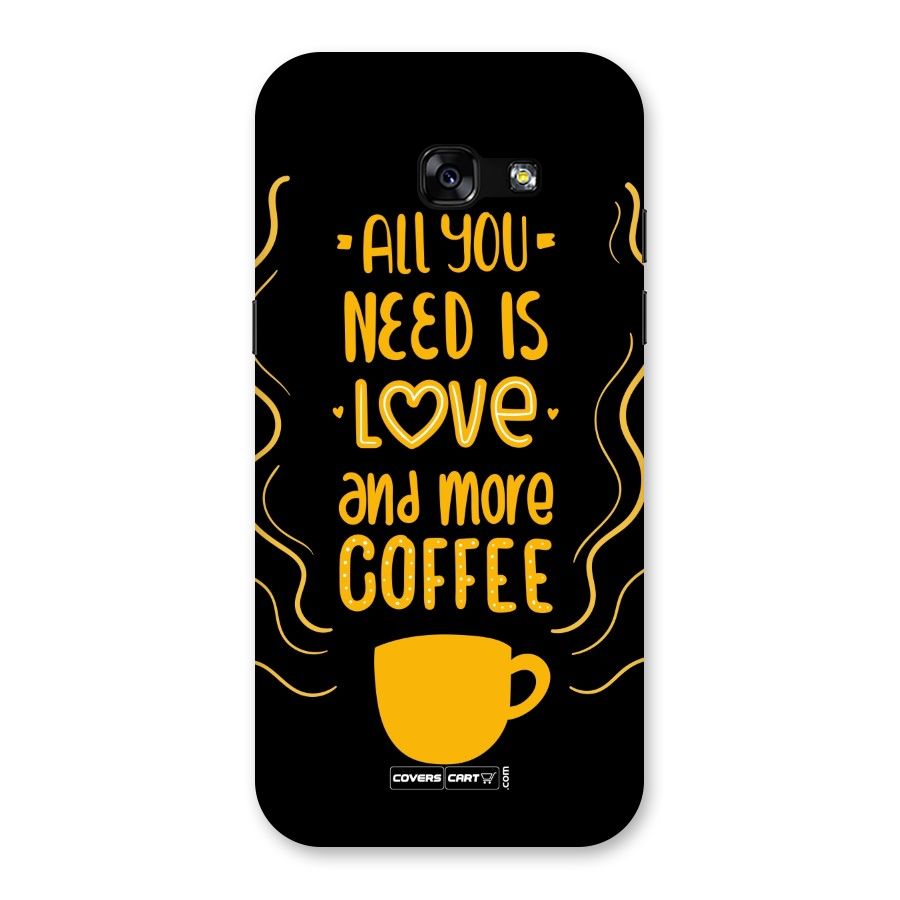 Love and More Coffee Back Case for Galaxy A5 2017