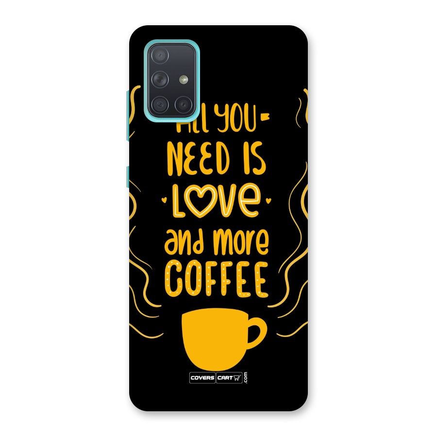Love and More Coffee Back Case for Galaxy A71