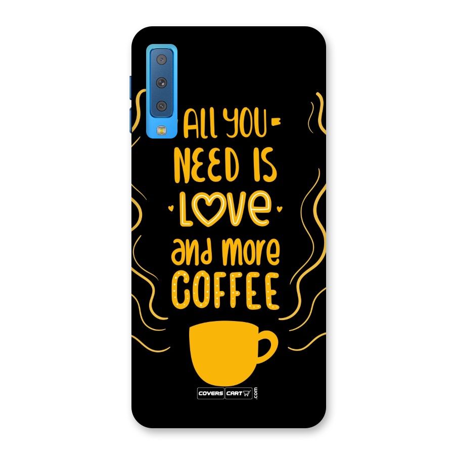 Love and More Coffee Back Case for Galaxy A7 (2018)