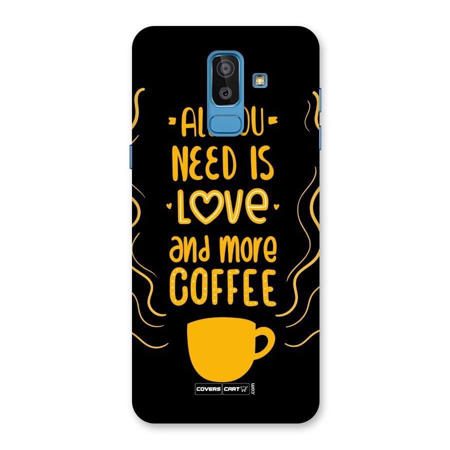 Love and More Coffee Back Case for Galaxy J8