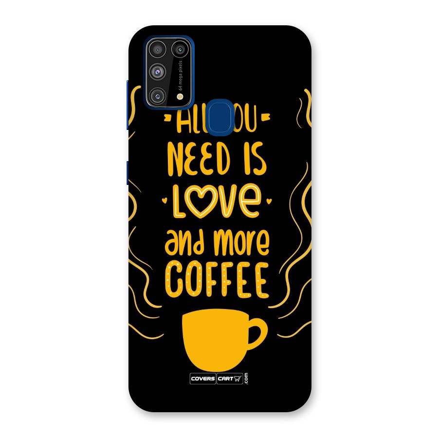 Love and More Coffee Back Case for Galaxy M31