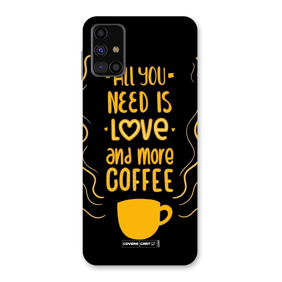 Love and More Coffee Back Case for Galaxy M31s