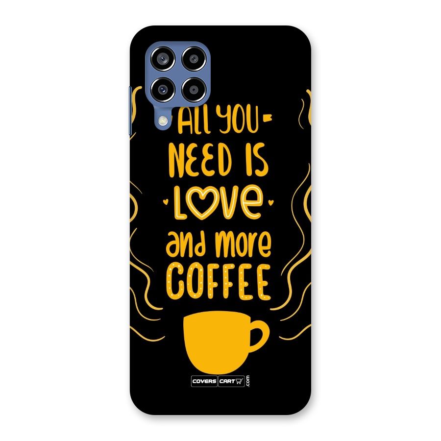 Love and More Coffee Back Case for Galaxy M53 5G