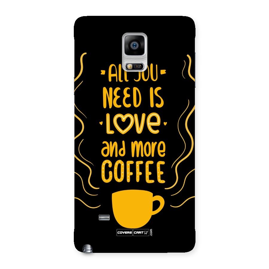 Love and More Coffee Back Case for Galaxy Note 4