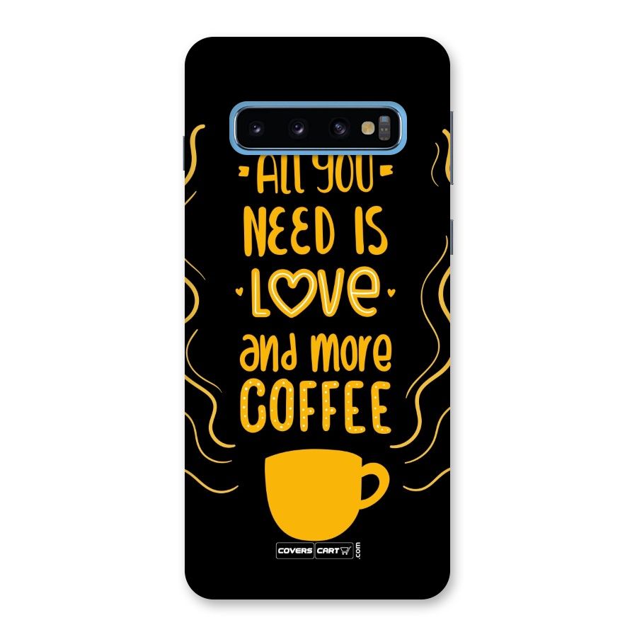 Love and More Coffee Back Case for Galaxy S10
