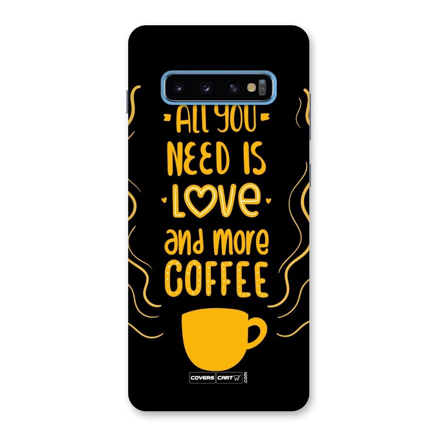 Love and More Coffee Back Case for Galaxy S10 Plus