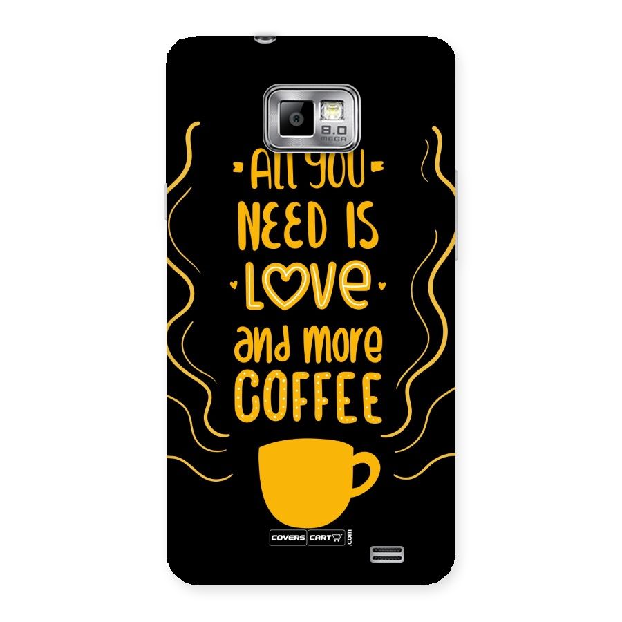 Love and More Coffee Back Case for Galaxy S2