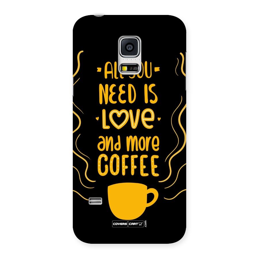 Love and More Coffee Back Case for Galaxy S5 Mini