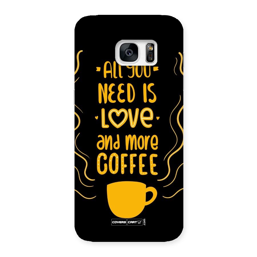Love and More Coffee Back Case for Galaxy S7 Edge