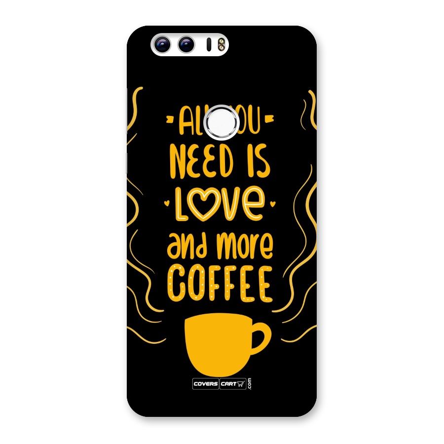 Love and More Coffee Back Case for Honor 8
