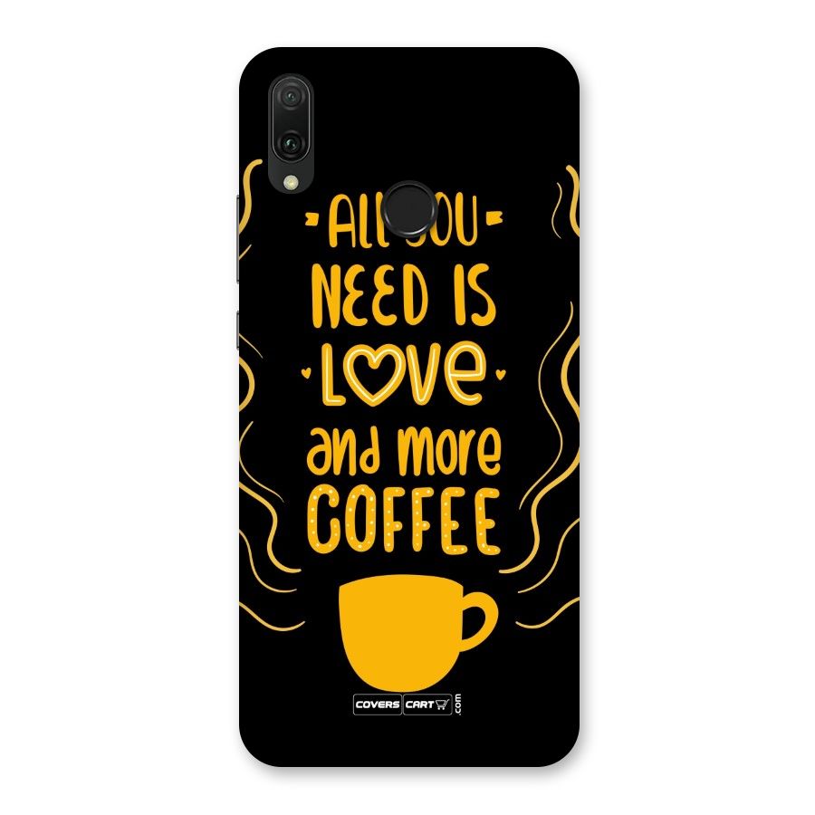 Love and More Coffee Back Case for Huawei Y9 (2019)
