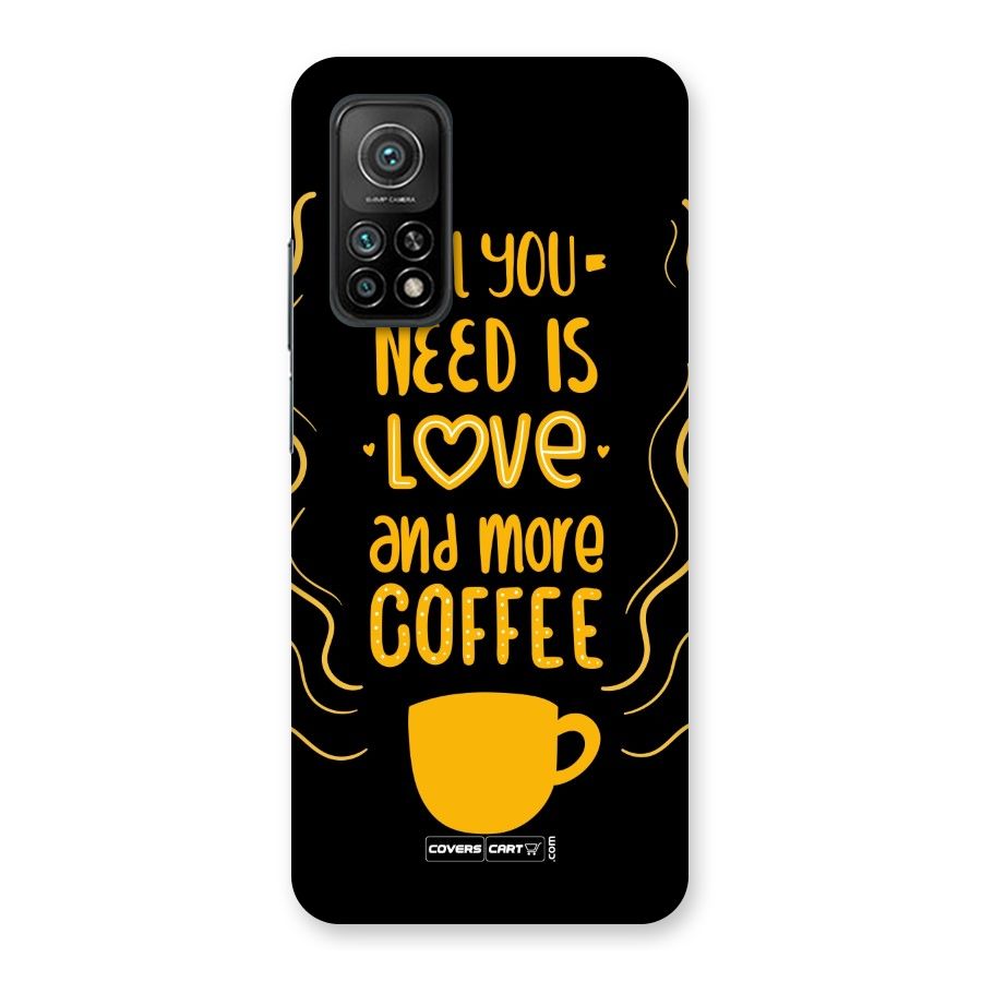 Love and More Coffee Back Case for Mi 10T 5G