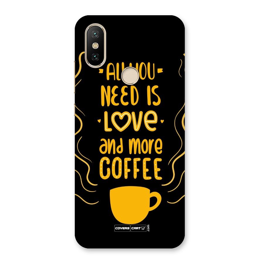 Love and More Coffee Back Case for Mi A2