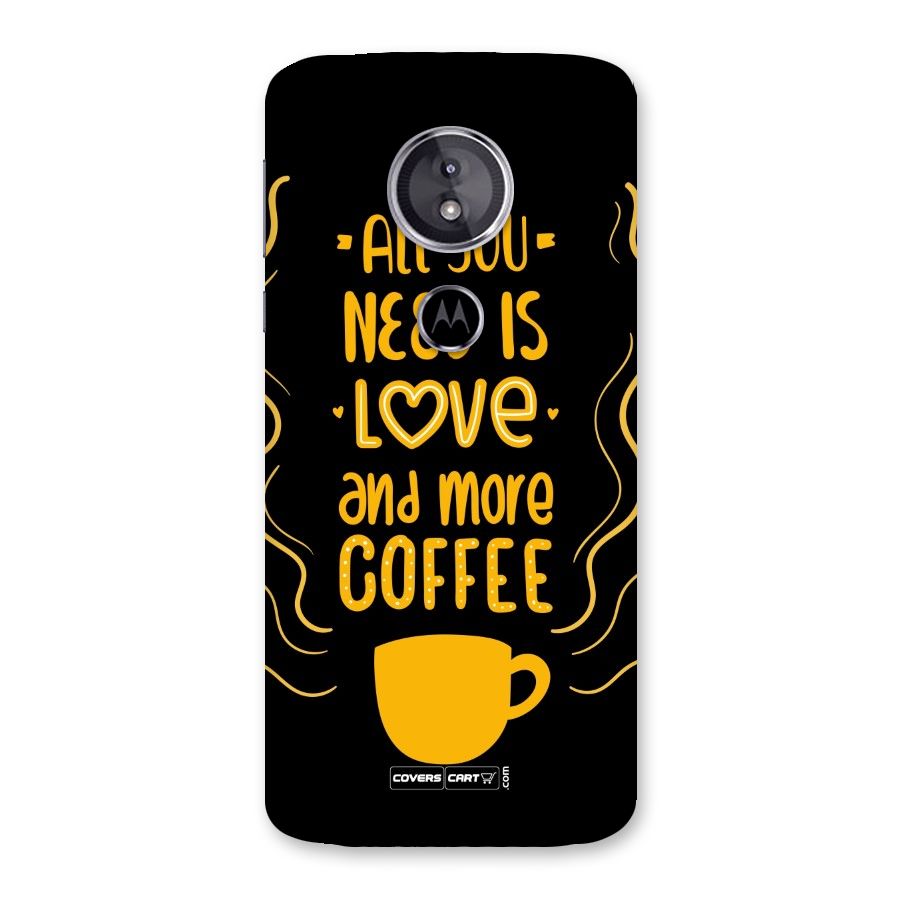 Love and More Coffee Back Case for Moto E5