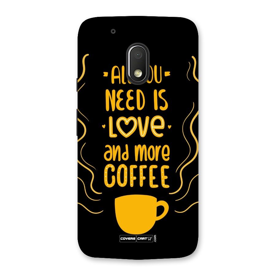 Love and More Coffee Back Case for Moto G4 Play
