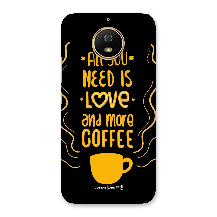 Love and More Coffee Back Case for Moto G5s