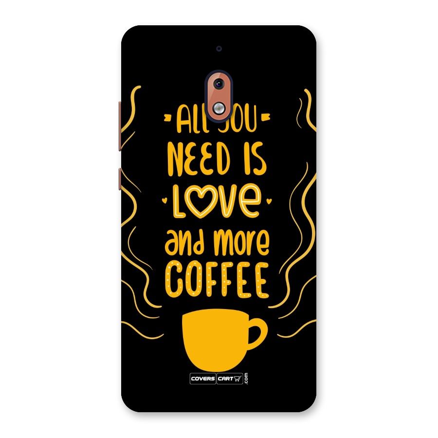 Love and More Coffee Back Case for Nokia 2.1
