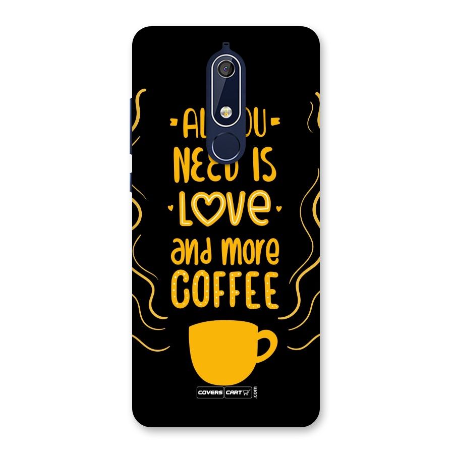 Love and More Coffee Back Case for Nokia 5.1