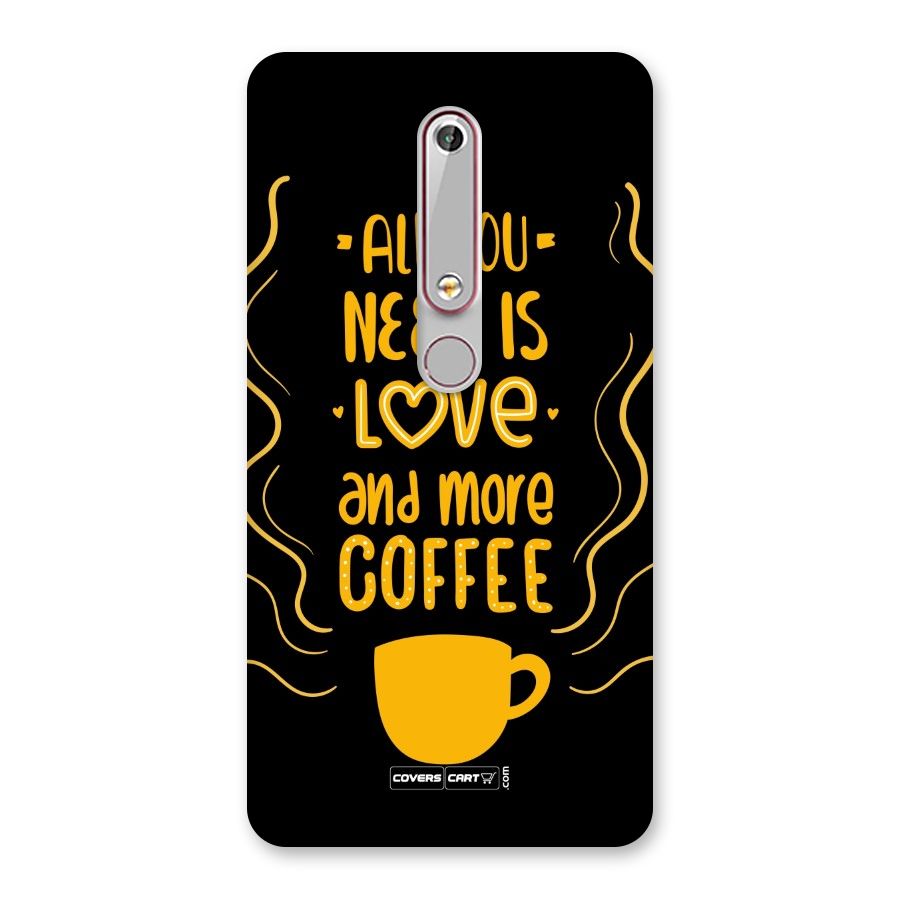 Love and More Coffee Back Case for Nokia 6.1