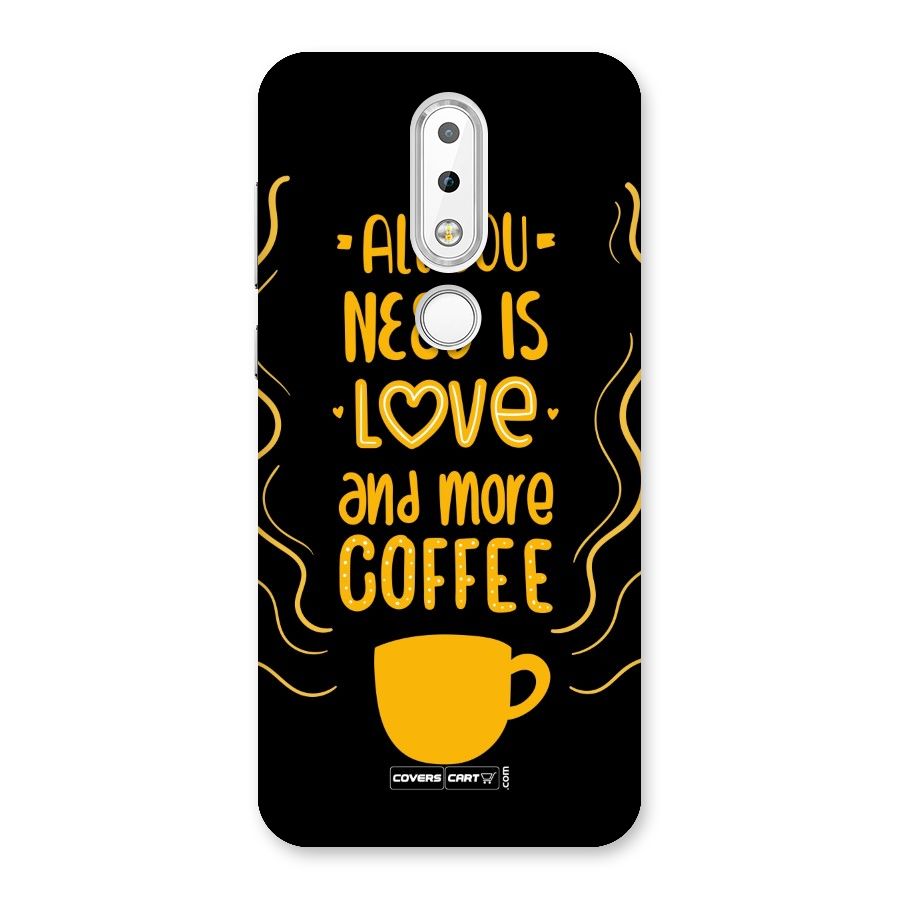 Love and More Coffee Back Case for Nokia 6.1 Plus